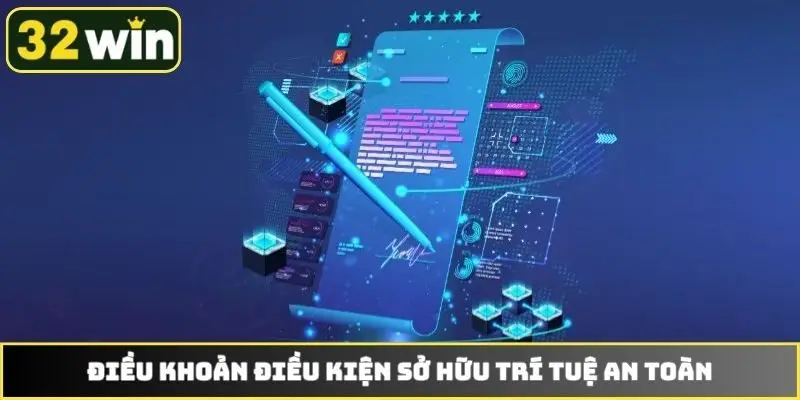 Điều khoản điều kiện sở hữu trí tuệ an toàn